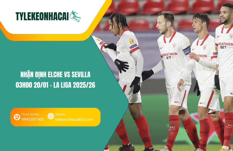 Đội hình dự kiến trước trận Elche vs Sevilla Đội hình dự kiến trước trận Elche vs Sevilla